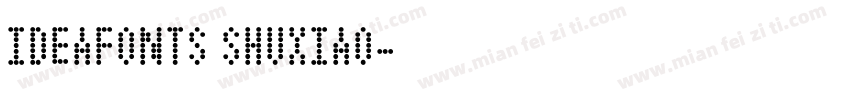 IDEAFONTS SHUXIAO字体转换